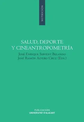 Salud, Deporte y Cineantropometria