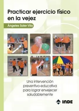 Practicar Ejercicio Fisico en la Vejez