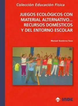 Juegos Ecológicos con Material Alternativo? Recurs