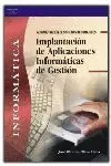 Implantación de Aplicaciones Informáticas de Gestión