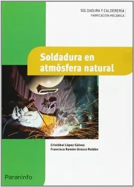 Soldadura en Atmosfera Natural