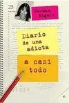 Diario de una Adicta a Casi Todo