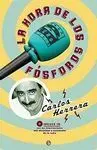 La Hora de los Fósforos (Incluye Cd)