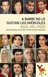 A Bambi no le Gustan los Miércoles