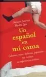 Un Español en mi Cama