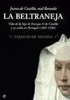 Juana de Castilla, Mal Llamada la Beltraneja