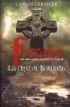 Forcada. La Cruz de Borgoña