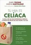 Tu Hija Es Celíaca