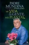 Mi Vida, mi Gente, Mis Plantas