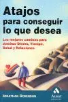 Atajos para Conseguir lo que Desea