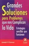 Grandes Soluciones a Problemas que nos Complican la Vida