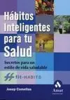 Habitos Inteligentes para tu Salud