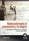 Redescubriendo el Entusiasmo y la Alegria