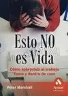 Esto no Es Vida