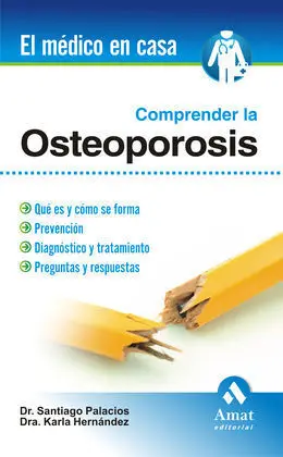 Comprender la Osteoporosis