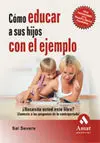 Como Educar a Sus Hijos con el Ejemplo N/E