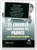 25 Errores que Cometen los Padres