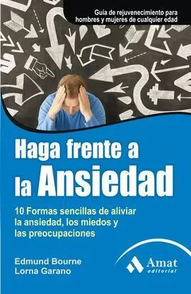 Haga Frente a la Ansiedad