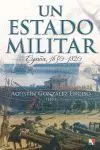 Un Estado Militar. España 1650-1820