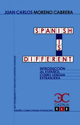 Spanish Es Different. Introduccion Al Español Como