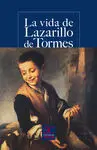 La Vida de Lazarillo de Tormes