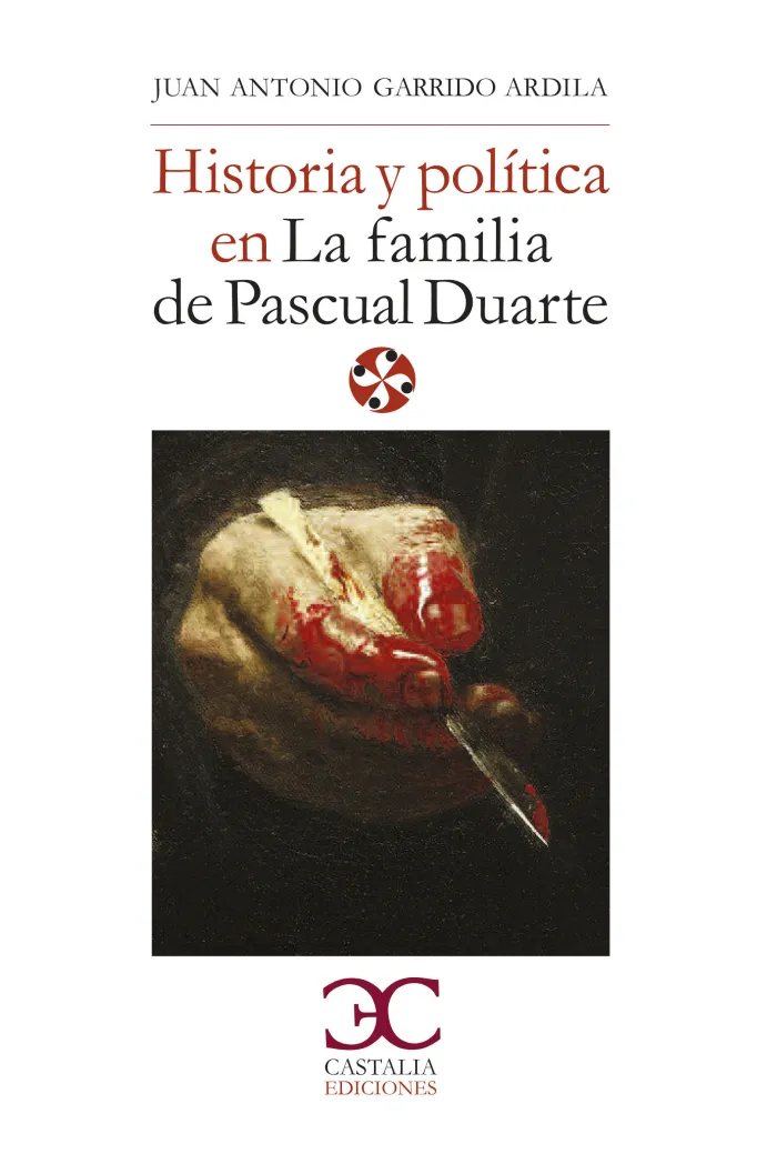 Historia y Politica en la Familia Pascual Duarte