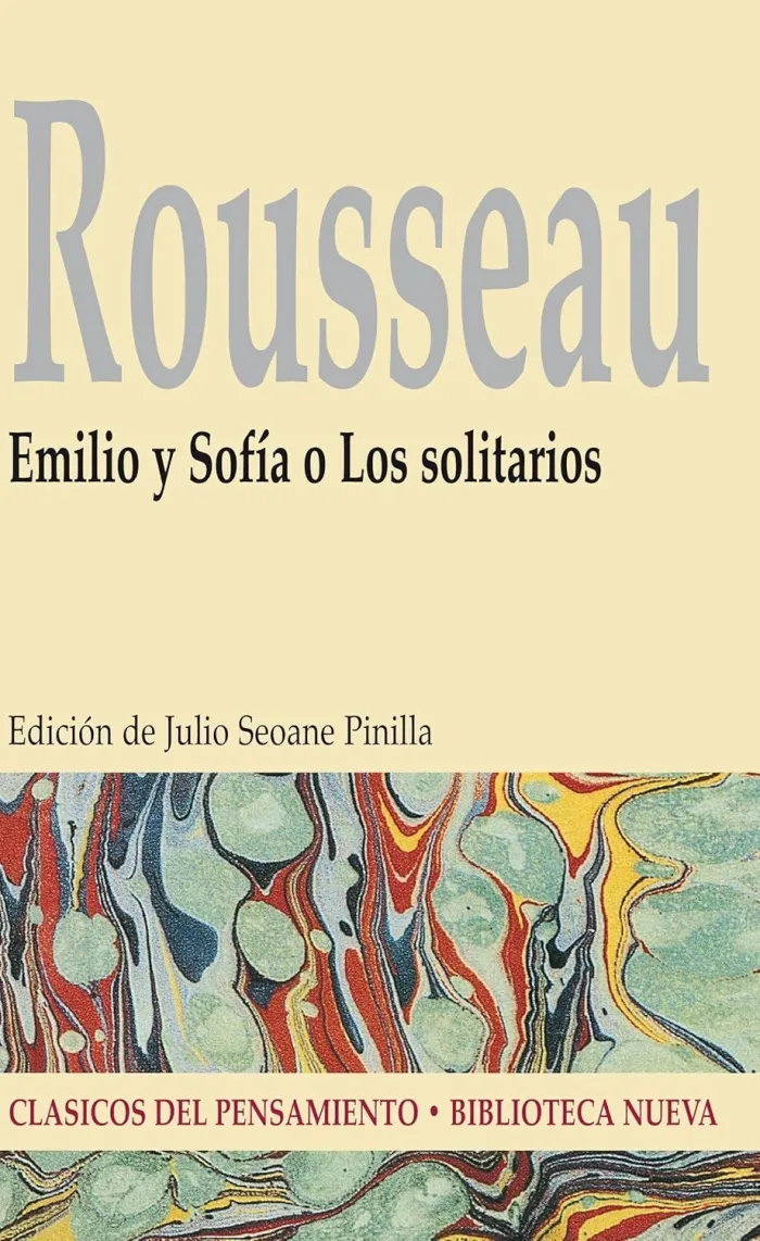 Rousseau. emilio y Sofia o los Solitarios
