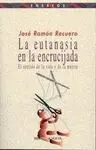 Eutanasia en la Encrucijada, la