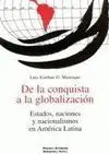 De la Conquista a la Globalización