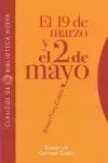 El 19 de Marzo y el 2 de Mayo