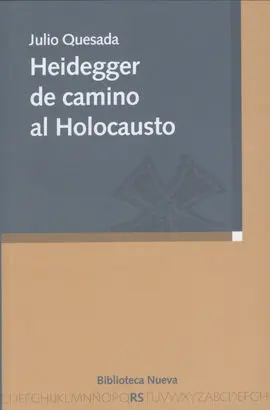 Heidegger de Camino Al Holocausto