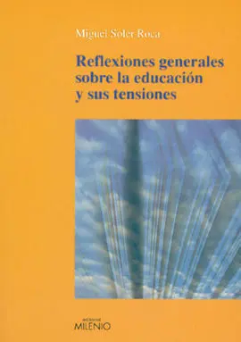 Reflexiones Generales Sobre la Educación