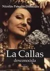 La Callas Desconocida