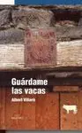 Guárdame las Vacas