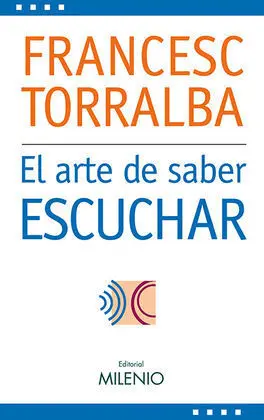Arte de Saber Escuchar,El