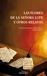 Flores de la Señora Lupe y Otros Relatos