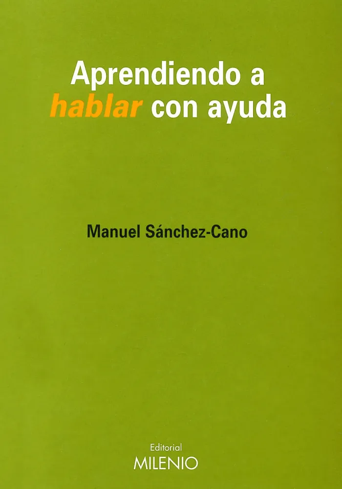 Aprendiendo a Hablar con Ayuda