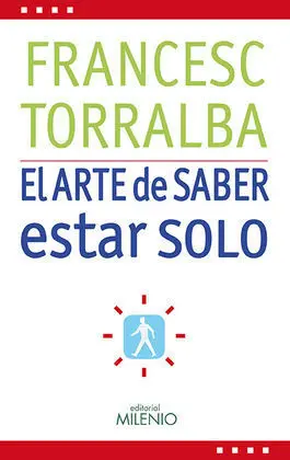 Arte de Saber Estar Solo, el