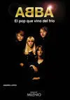 Abba el Pop que Vino de Frio