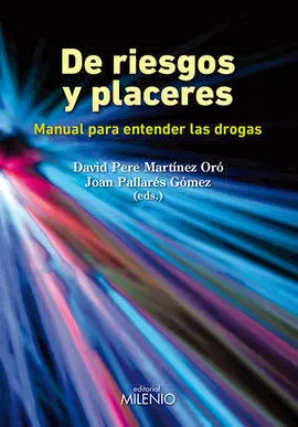 De Riesgos y Placeres