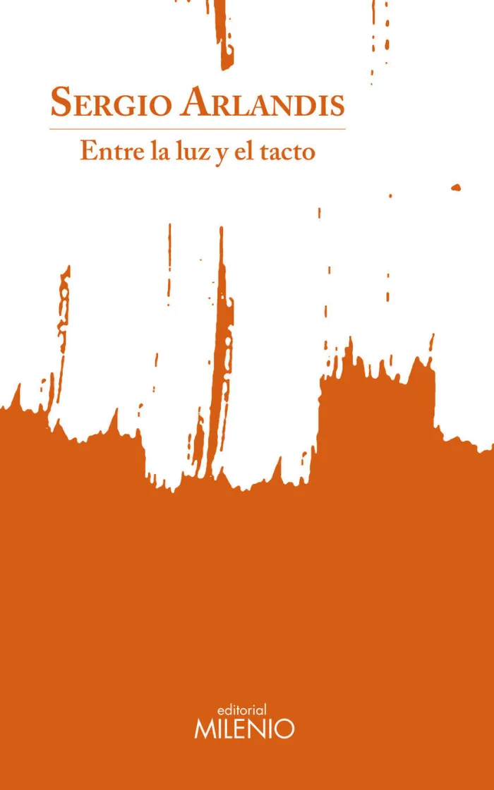 Entre la Luz y el Tacto
