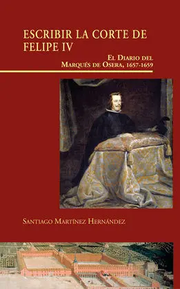 Escribir la Corte de Felipe Iv
