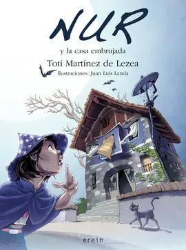 Nur y la Casa Embrujada Vol. 4