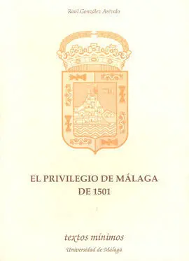 El Privilegio de Málaga de 1501