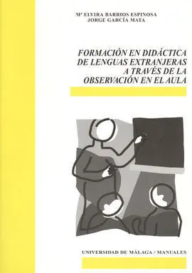Formación en Didáctica de Lenguas Extranjeras a Través de la Observación en el a
