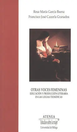 Otras Voces Femeninas: Educación y Producción Literaria en las Logias Teosóficas