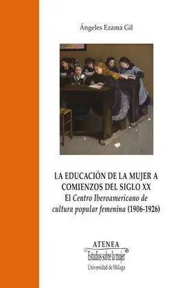 La Educacion de la Mujer a Comienzos del Siglo Xx