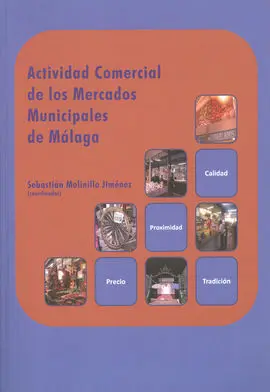 Actividad Comercial de los Mercados Municipales de Málaga