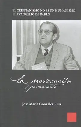 La Provocación Permanente