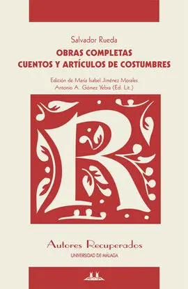 Cuentos y Artículos de Costumbre. Obras Completas